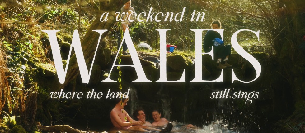 A weekend in Wales where the land still sings